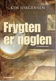 Kim Jørgensen - Frygten er nøglen - 2012